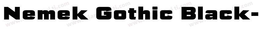 Nemek Gothic Black字体转换